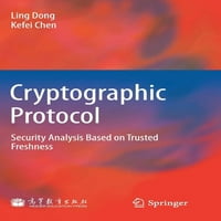 Kriptográfiai protokoll: megbízható Frissességen alapuló biztonsági elemzés