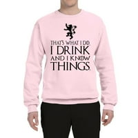 Vad Bobby, I Drink and I Know Things Tyrion GOT, popkultúra, Unise Crewneck grafikus Pulóver, világos rózsaszín, nagy