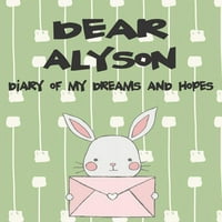 Kedves Alyson-álmaim és reményeim naplója-egy lány gondolatai