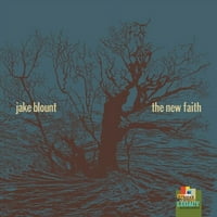 Jake Blount - Az Új Hit-Bakelit