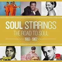 Soul Stirrings: út a Lélekhez 1960-különféle